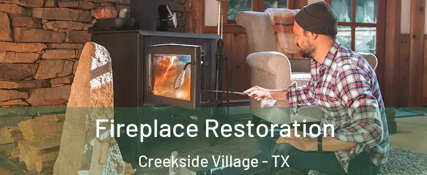 Fireplace Restoration Creekside Village - TX