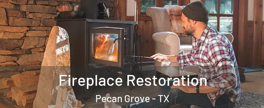 Fireplace Restoration Pecan Grove - TX
