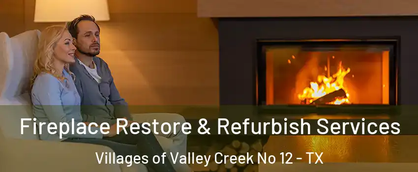 Fireplace Restore & Refurbish Services Villages of Valley Creek No 12 - TX