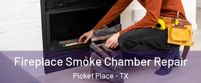 Fireplace Smoke Chamber Repair Picket Place - TX