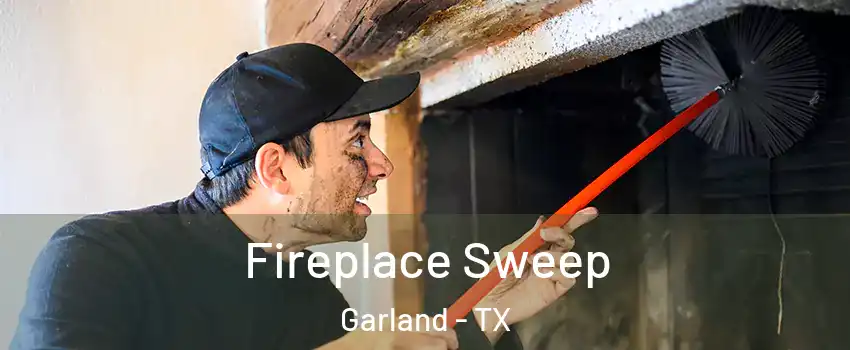 Fireplace Sweep Garland - TX