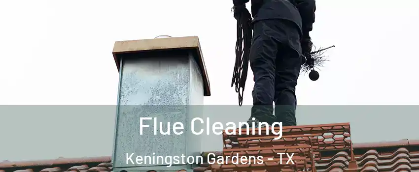Flue Cleaning Keningston Gardens - TX