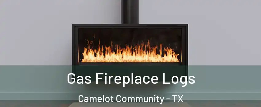 Gas Fireplace Logs Camelot Community - TX