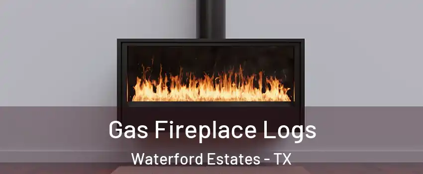Gas Fireplace Logs Waterford Estates - TX