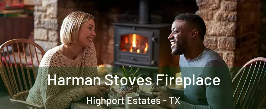 Harman Stoves Fireplace Highport Estates - TX