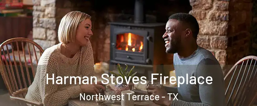 Harman Stoves Fireplace Northwest Terrace - TX