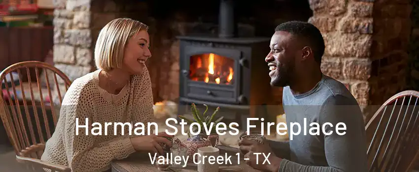 Harman Stoves Fireplace Valley Creek 1 - TX