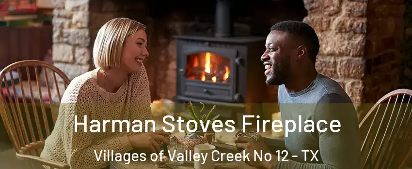 Harman Stoves Fireplace Villages of Valley Creek No 12 - TX