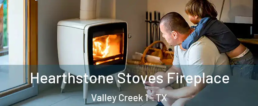 Hearthstone Stoves Fireplace Valley Creek 1 - TX