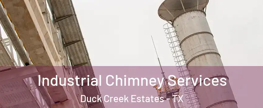 Industrial Chimney Services Duck Creek Estates - TX
