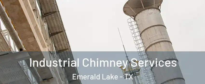 Industrial Chimney Services Emerald Lake - TX