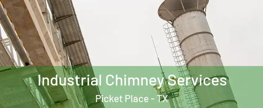 Industrial Chimney Services Picket Place - TX