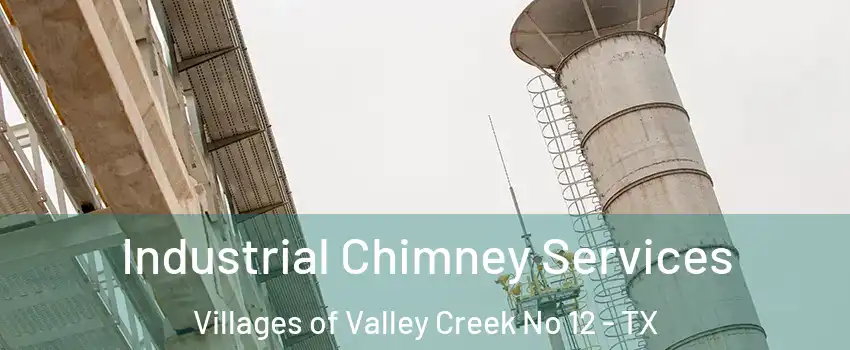 Industrial Chimney Services Villages of Valley Creek No 12 - TX