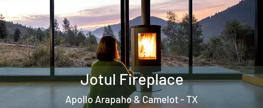 Jotul Fireplace Apollo Arapaho & Camelot - TX