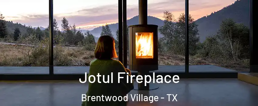 Jotul Fireplace Brentwood Village - TX