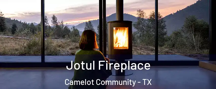 Jotul Fireplace Camelot Community - TX