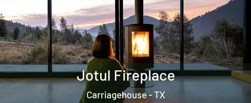 Jotul Fireplace Carriagehouse - TX