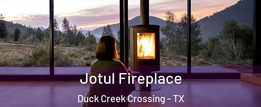 Jotul Fireplace Duck Creek Crossing - TX