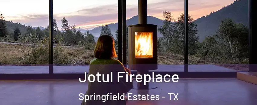 Jotul Fireplace Springfield Estates - TX
