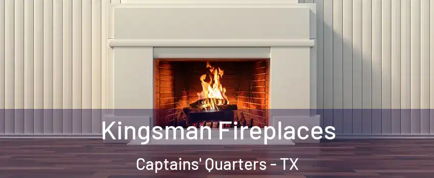Kingsman Fireplaces Captains' Quarters - TX
