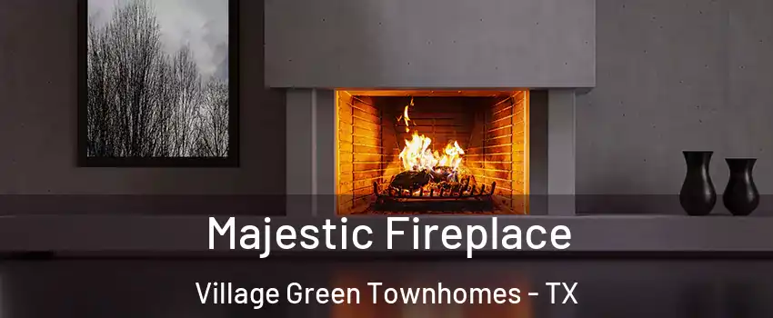 Majestic Fireplace Village Green Townhomes - TX