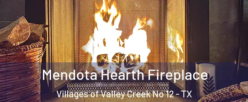 Mendota Hearth Fireplace Villages of Valley Creek No 12 - TX