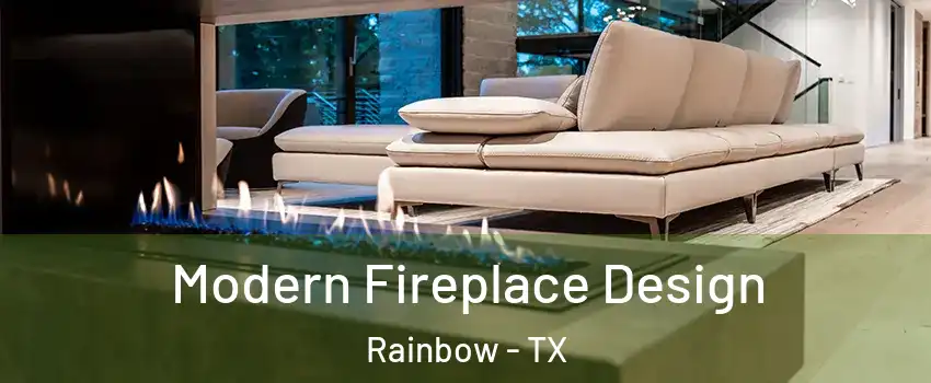 Modern Fireplace Design Rainbow - TX