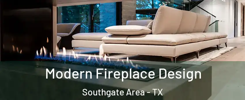 Modern Fireplace Design Southgate Area - TX
