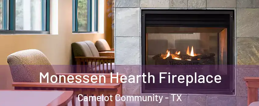 Monessen Hearth Fireplace Camelot Community - TX