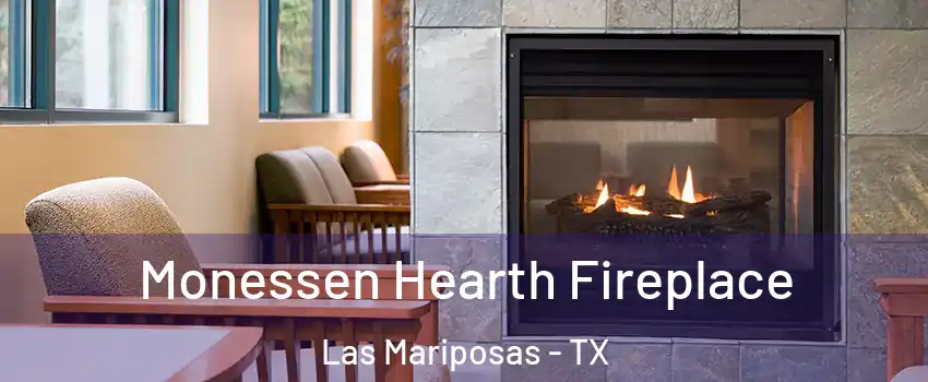 Monessen Hearth Fireplace Las Mariposas - TX