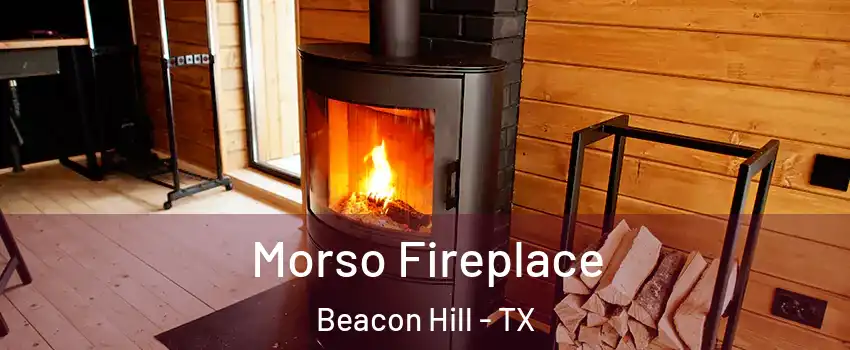 Morso Fireplace Beacon Hill - TX