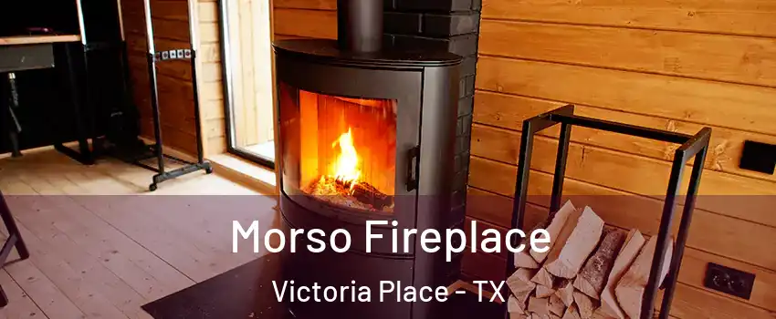 Morso Fireplace Victoria Place - TX
