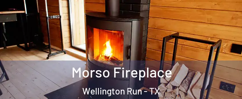 Morso Fireplace Wellington Run - TX