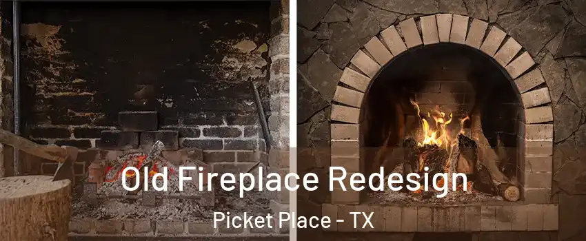 Old Fireplace Redesign Picket Place - TX