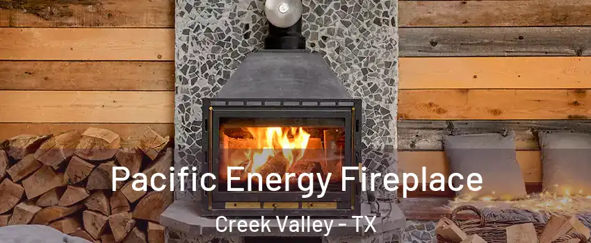 Pacific Energy Fireplace Creek Valley - TX