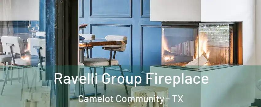 Ravelli Group Fireplace Camelot Community - TX