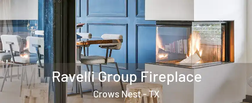 Ravelli Group Fireplace Crows Nest - TX