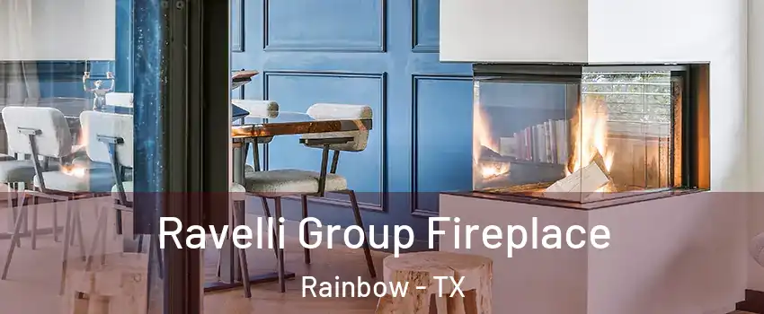 Ravelli Group Fireplace Rainbow - TX
