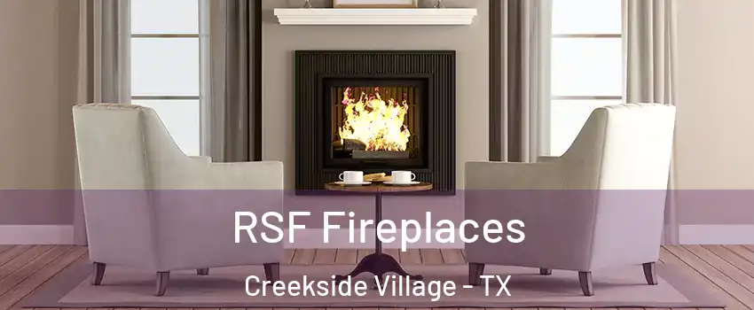 RSF Fireplaces Creekside Village - TX