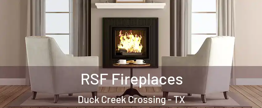 RSF Fireplaces Duck Creek Crossing - TX