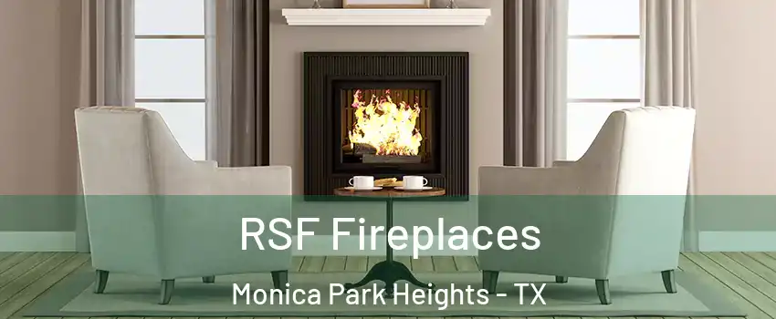 RSF Fireplaces Monica Park Heights - TX