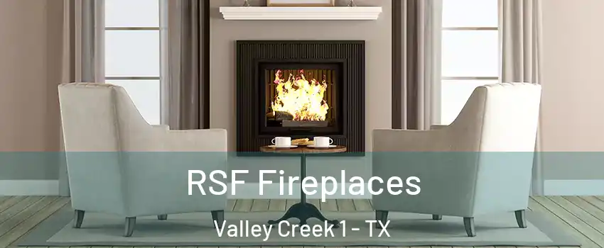 RSF Fireplaces Valley Creek 1 - TX