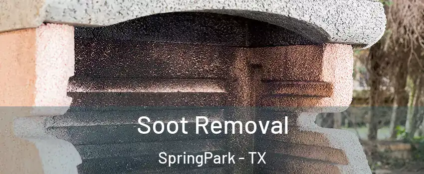 Soot Removal SpringPark - TX
