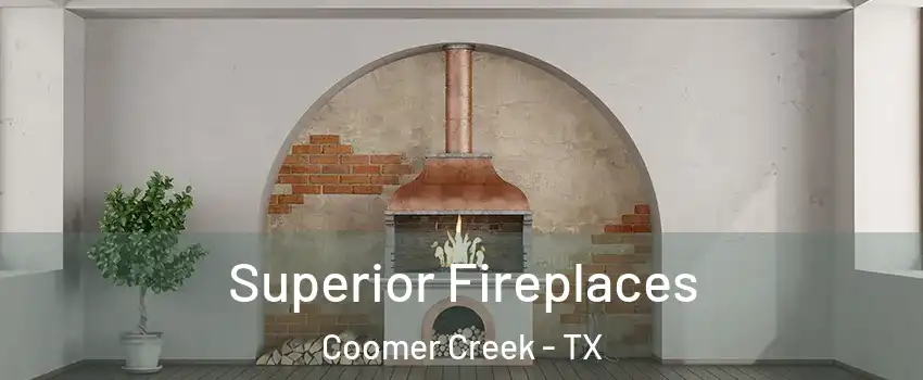 Superior Fireplaces Coomer Creek - TX