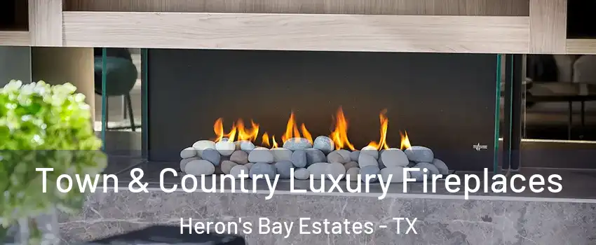 Town & Country Luxury Fireplaces Heron's Bay Estates - TX