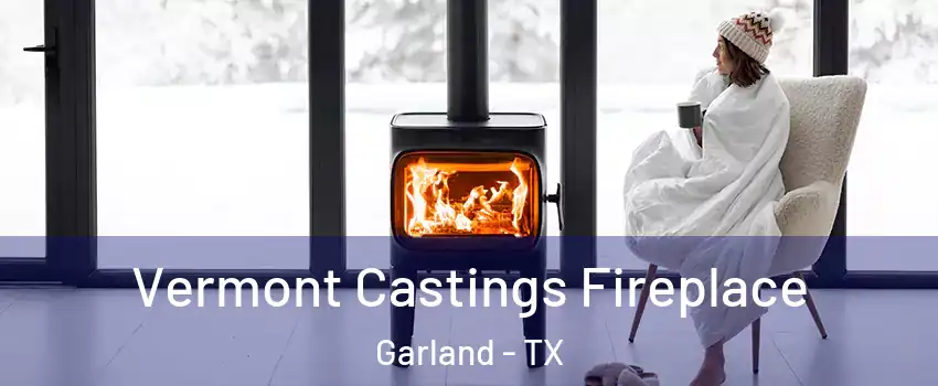 Vermont Castings Fireplace Garland - TX
