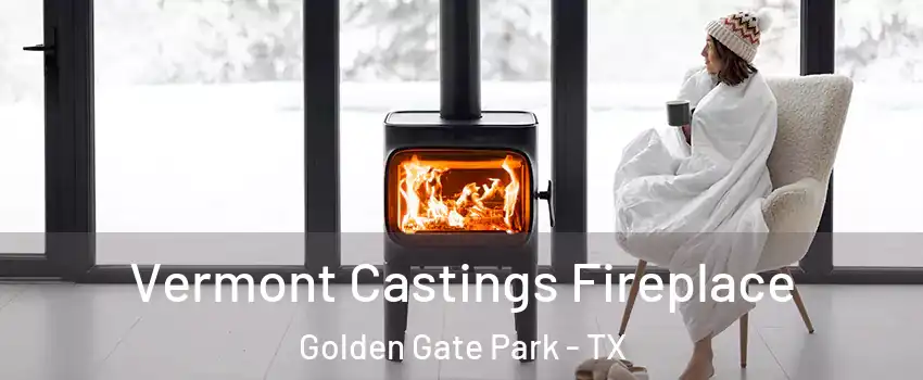 Vermont Castings Fireplace Golden Gate Park - TX