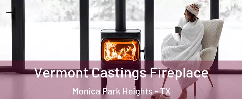Vermont Castings Fireplace Monica Park Heights - TX