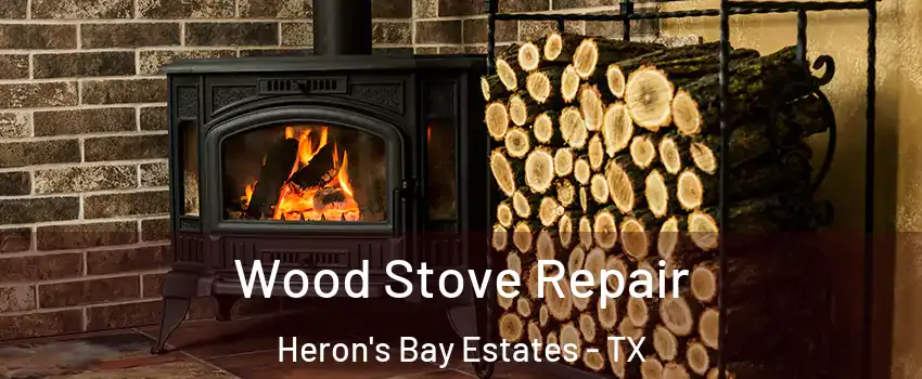 Wood Stove Repair Heron's Bay Estates - TX